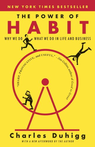 The Power of Habit: Why We Do What We Do in Life and Business by [Duhigg, Charles]