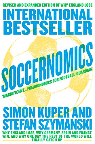 Soccernomics by [Szymanski, Stefan Kuper, Simon]