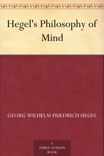 Hegel's Philosophy of Mind by [Hegel, Georg Wilhelm Friedrich ]