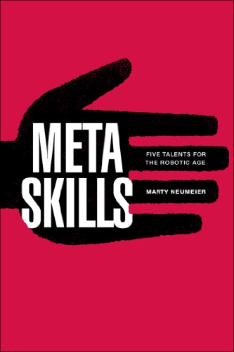 Metaskills: Five Talents for the Robotic Age by [Neumeier, Marty]
