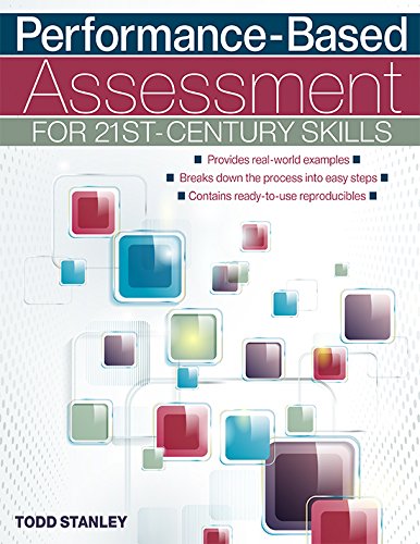 Performance-Based Assessment for 21st-Century Skills by [Stanley, Todd]