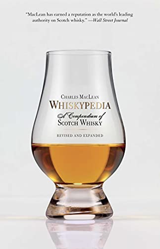 Whiskypedia: A Compendium of Scotch Whisky by [MacLean, Charles ]