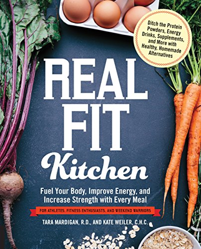 Real Fit Kitchen by [C.H.C., Kate Weiler Mardigan R.D., Tara]