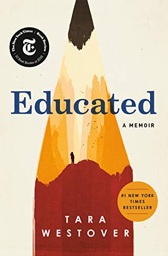 Educated: A Memoir by [Westover, Tara]