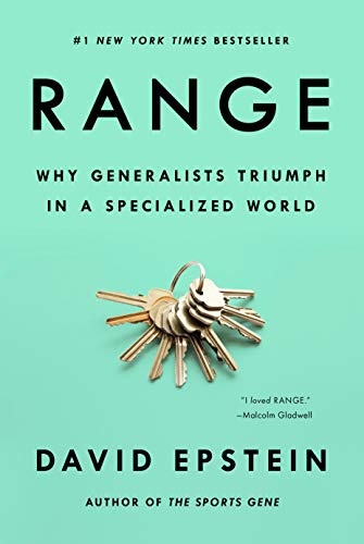 Range: Why Generalists Triumph in a Specialized World by [Epstein, David J.]