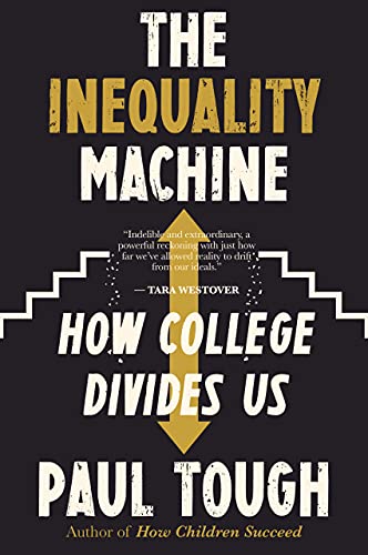 The Years That Matter Most: How College Makes or Breaks Us by [Tough, Paul]