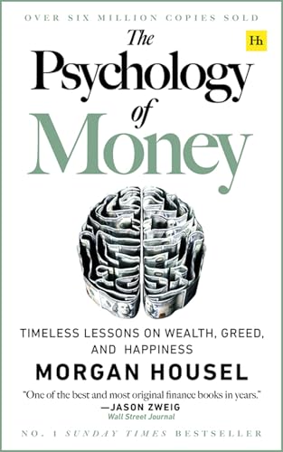 The Psychology of Money: Timeless lessons on wealth, greed, and happiness by [Housel Morgan ]